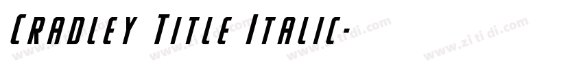 Cradley Title Italic字体转换